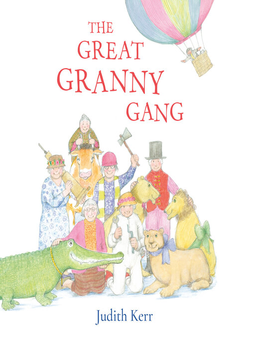 Title details for The Great Granny Gang by Judith Kerr - Available
